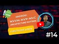 Android Architecture Patterns - MVVM, MVP, MVC in Android | CheezyCode Hindi - #14