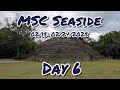 MSC Seaside Cruise | Chacchoben Ruins | Feb. 2025 | Day 6
