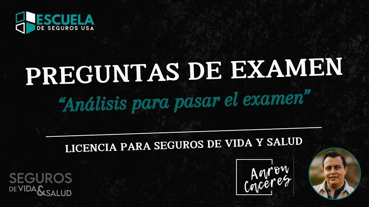 LAS PREGUNATS DE EXAMEN DE SEGUROS DE VIDA Y SALUD - YouTube