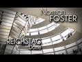 Norman FOSTER - REICHSTAG Dome