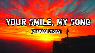 Your Smile My Song  A Love That Inspires Every Note