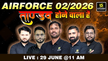 AIRFORCE 02/2026 | Selection का ताण्डव शुरू  Biggest Update! | Utkarsh Defence Academy