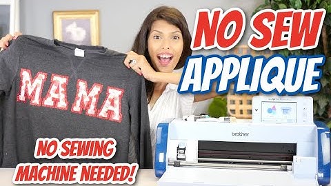 No Sew Appliqué with the ScanNCut : AllBrands After Hours