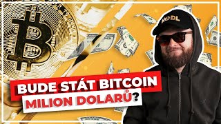 Bude stát BITCOIN milion dolarů?