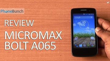 Micromax Bolt A065 Full Review