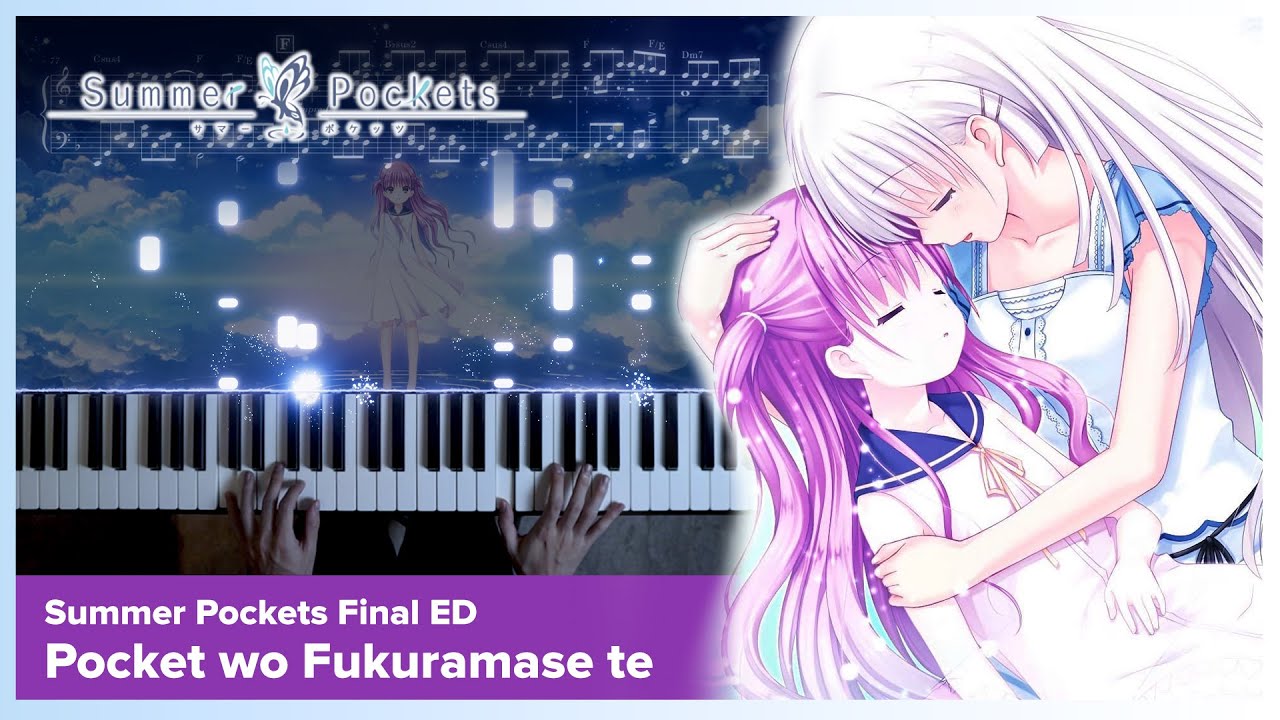 Summer Pockets Final ED - "Pocket wo Fukuramase te" - Piano Cover / rionos