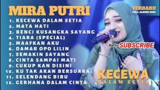 Mira Putri - Kecewa Dalam Setia Ageng Music Full Album Terbaru