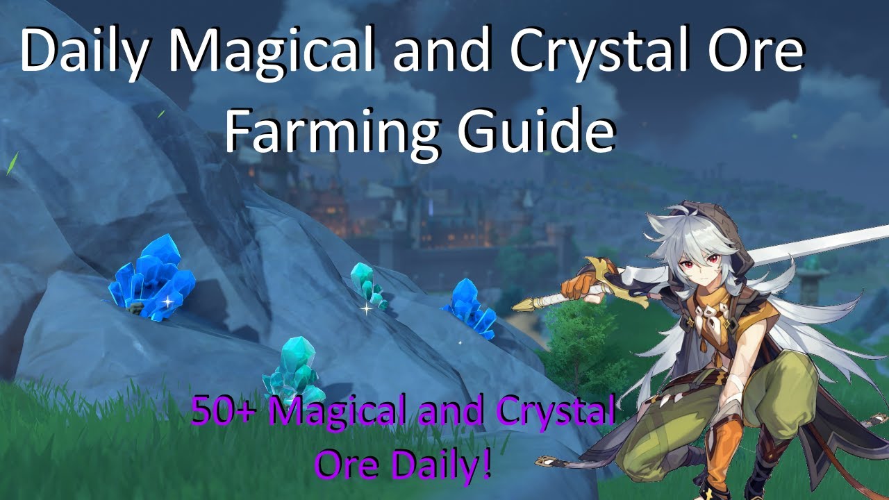 Daily Magical and Crystal Ore Farming Guide 