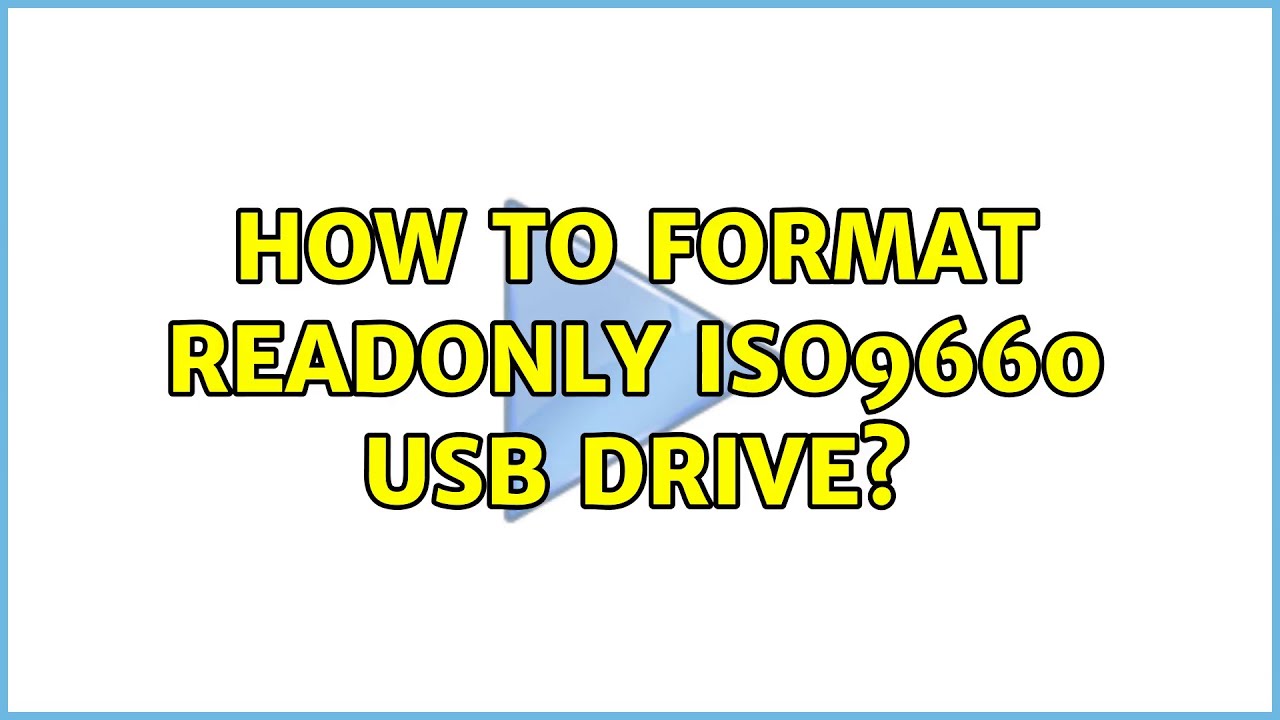 How to format readonly iso9660 USB drive? (3 Solutions!!) - YouTube