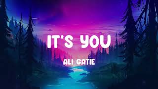 Ali Gatie - It&#39;s You (Lyrics) Miguel, Dua Lipa (Mix)
