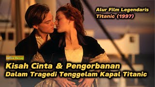 Alur Film Titanic 1997 | Kisah Cinta Tragis Jack Dan Rose