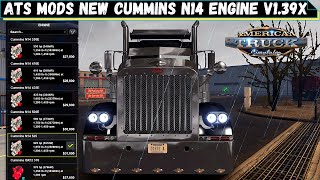 ATS Mods 1.39  TEST NEW CUMMINS N14 SOUND MOD| American Truck Simulator