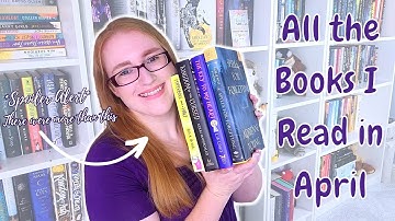 April Reading Wrap-Up - All The Books I Read in April || 2023