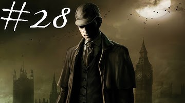 The Testament Of Sherlock Holmes - Walkthrough - Part 28 - Through The Trapdoor