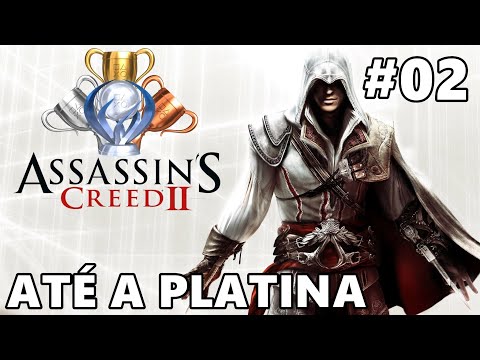 Melhor Final: Platinando Assassin's Creed 2