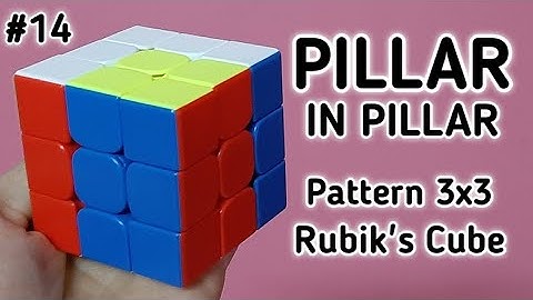 How to make PILLAR IN PILLAR Pattern on 3x3 Rubik