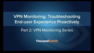 VPN Monitoring: Troubleshooting End-user Experience Proactively screenshot 5