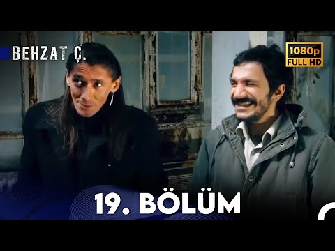 Behzat Ç. - 19. Bölüm HD