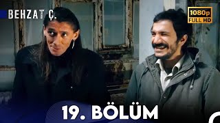 Behzat Ç. - 19. Bölüm HD