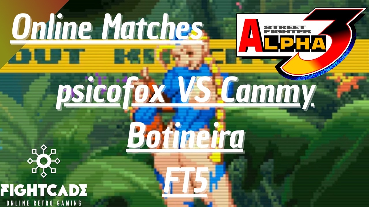 Street Fighter Alpha 3 (Fightcade 2) - psicofox(BL/EH) VS Cammy Botineira(CA/KA) (FT5)