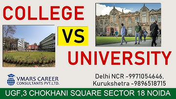 College vs University | Difference between College and University | College or University | VMARS