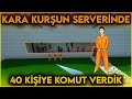 KaraKurşun Serverinde 40 Kişiye Komut Verdik #5