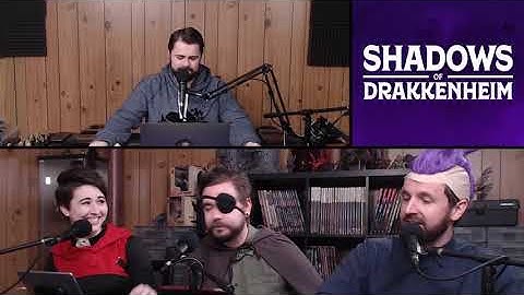 Shadows of Drakkenheim Episode 4  - The Sinister Secret of Schaffburg