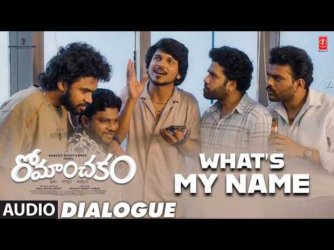 What'S My Name Dialogue | Romanchakam | Sumanth Prabhas,Ananthika Sanilk | Vasuki | Venu Gopal