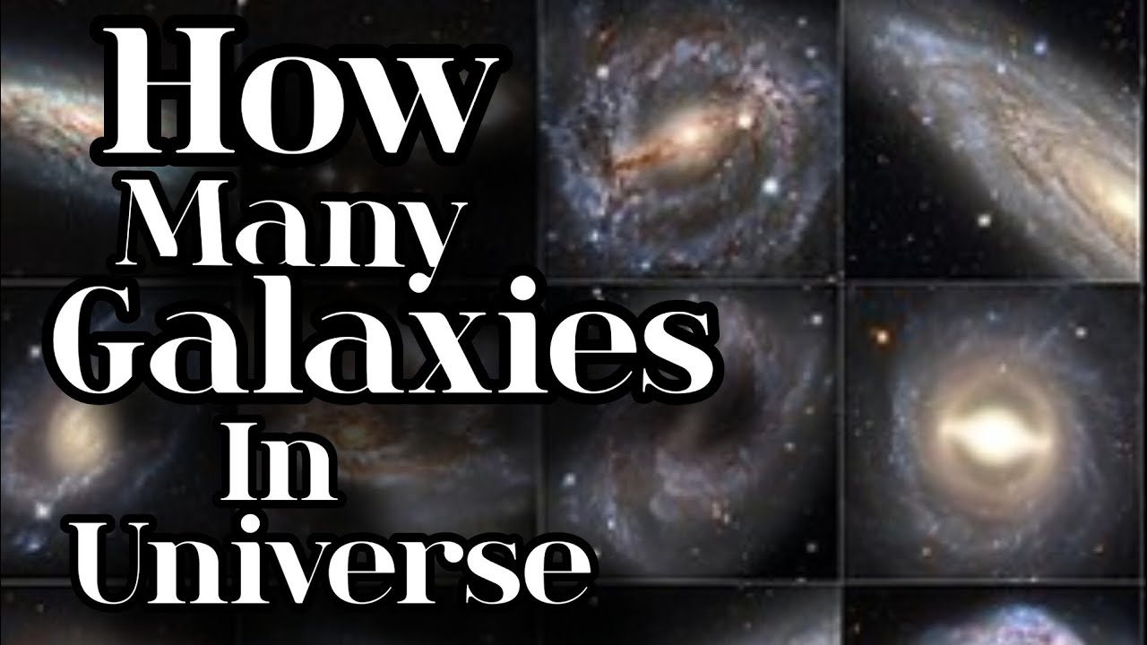 How Many Galaxies In Universe space universe galaxies YouTube How Many Galaxies In Universe space universe galaxies YouTube