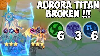 AURORA TITAN MODE MAGE ELEMENTALIST MAGIC CHESS UPDATE 2024 MOBILE LEGENDS !!