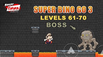 Super Bino Go 3 - Levels 61-70 + BOSS