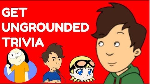 Get Ungrounded Trivia EP1