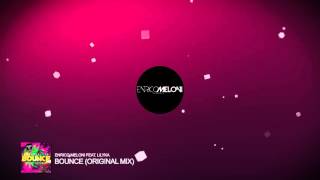 Enrico Meloni Feat. Lilyka - Bounce (Original Mix)