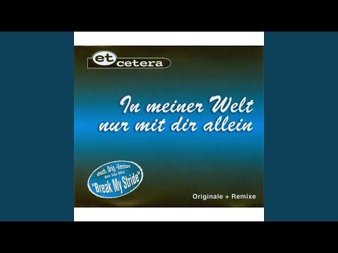 In meiner Welt nur mit dir allein (Long Version)