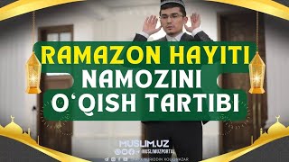 Ramazon hayiti namozi o‘qish tartibi LAYK BOSING SAVOB UMIDIDA KANALIMIZGA OBUNA BOʻLISHNI UNUTMANG