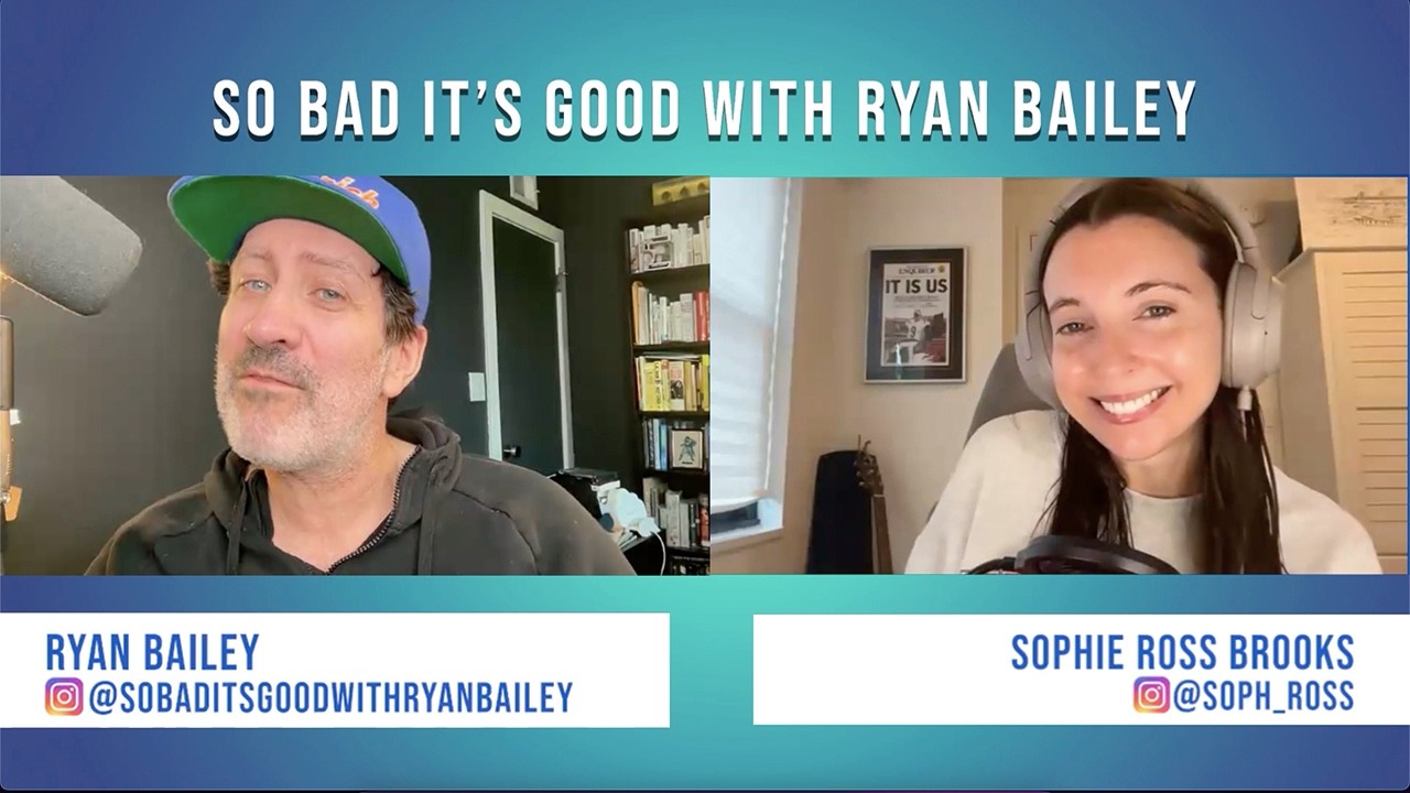 Pop Culture RoundUp with Sophie Ross Brooks - June 29, 2026 - So Bad It's Good with Ryan Bailey