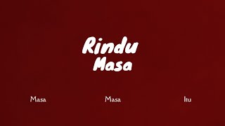 LYRRIZ - Rindu Masa