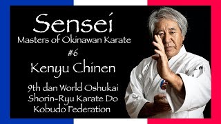 Version française! - Sensei: Masters of Okinawan Karate #6 Kenyu Chinen