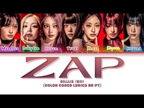 BILLLIE (빌리) 'ZAP' (Color Coded Lyrics BR-PT) - YouTube