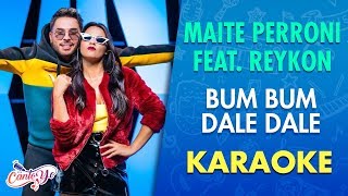 Maite Perroni & Reykon - Bum Bum Dale Dale (Video Oficial) Karaoke | CantoYo
