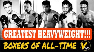 10 Greatest Heavyweight Boxers of All-Time