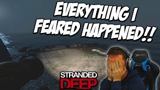 MY FEAR ALMOST KILLED ME! Stranded Deep! Ep 3