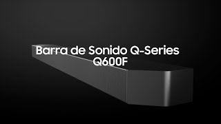Q-Series Q600F 2025: sonido envolvente para cada historia | Samsung