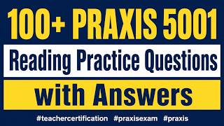 100+ PRAXIS 5001 Reading Practice Questions with Answers #teachercertification #praxisexam #praxis