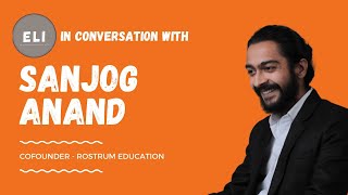 ELI - 514 | Future of Global Education, AI, and Getting into Top Universities -Ft. Rostrum Cofounder
