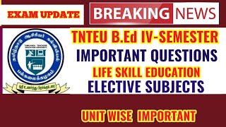 TNTEU B.Ed IV-SEMESTER: LIFE SKILL EDUCATION IMPORTANT QUESTIONS ELECTIVE SUBJECT screenshot 5