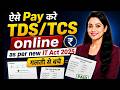 TDS Payment Online 2026-27| How to pay TDS as per New IT act 2025 | TDS Rates Chart 2026-27