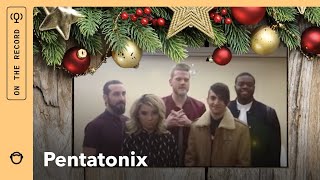 Pentatonix: On The Record