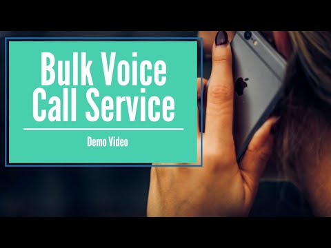 Bulk voice call service - Demo Video