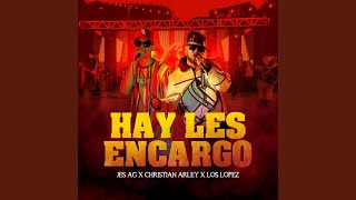 Hay Les Encargo